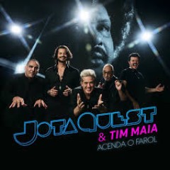 Jota Quest & Tim Maia